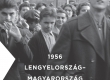 Kültéri tárlat az 1956-os magyar lengyel eseményekről